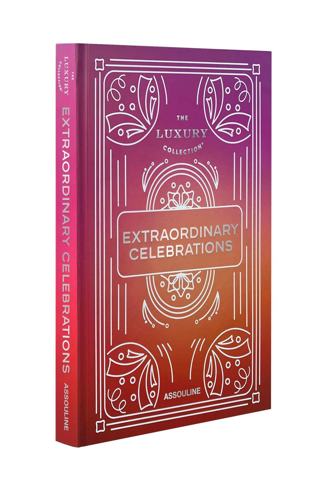 The Luxury Collection: Extraordinary Celebrations