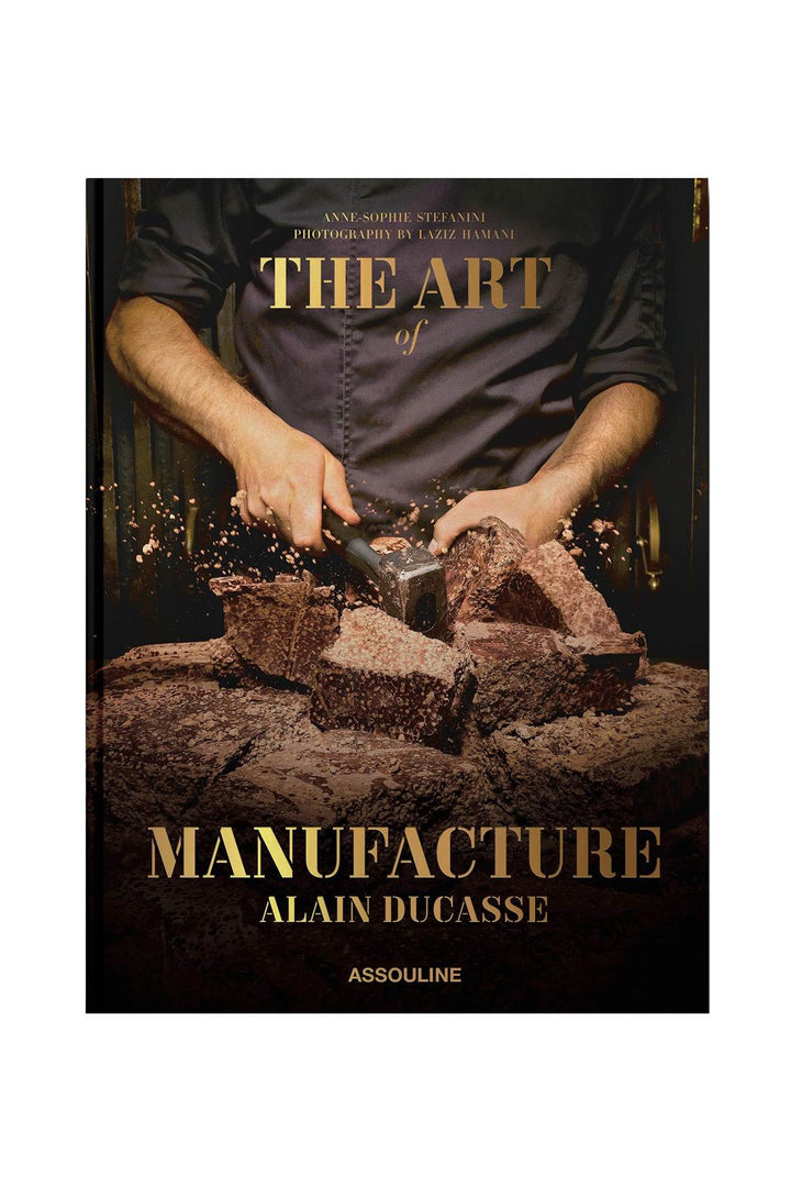 The Art Of Manufacture By Alain Ducasse